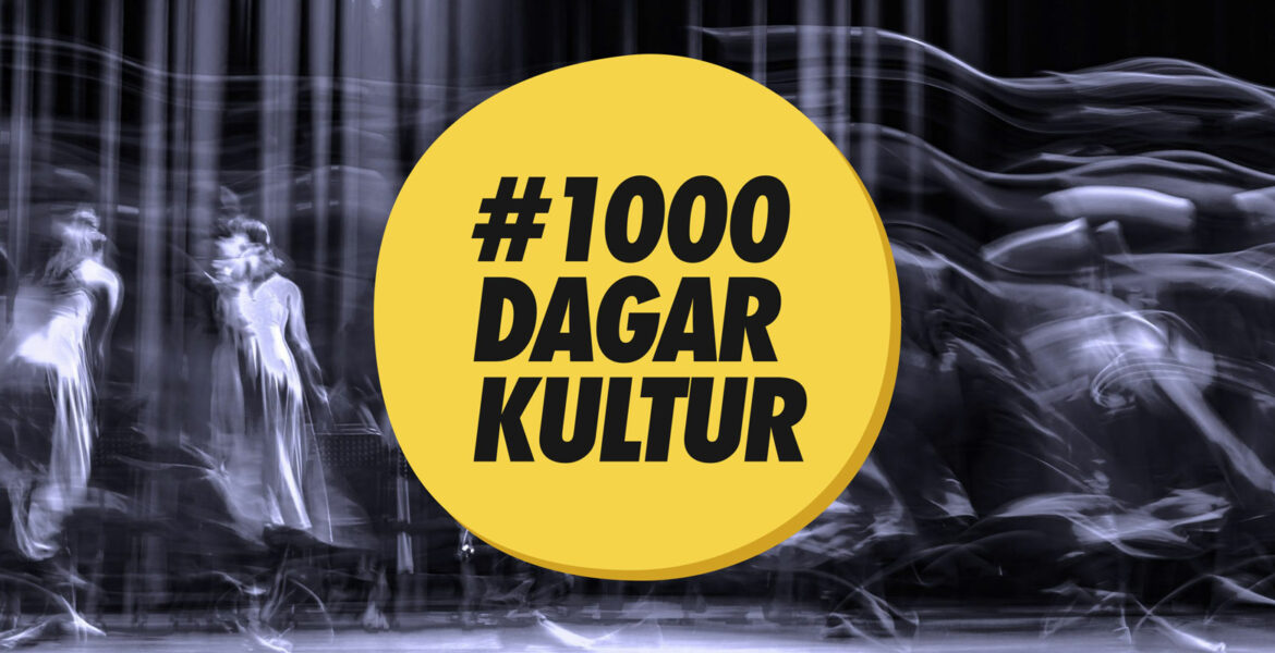 Kampanjen 1000 dagar kultur